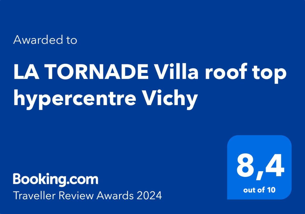 La Tornade Villa Roof Top Hypercentre فيشي المظهر الخارجي الصورة